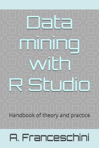 【防水梱包】Data Mining with SPSS Modeler Amazon.com: Data Mining with SPSS Modeler: Theory, Exercises and